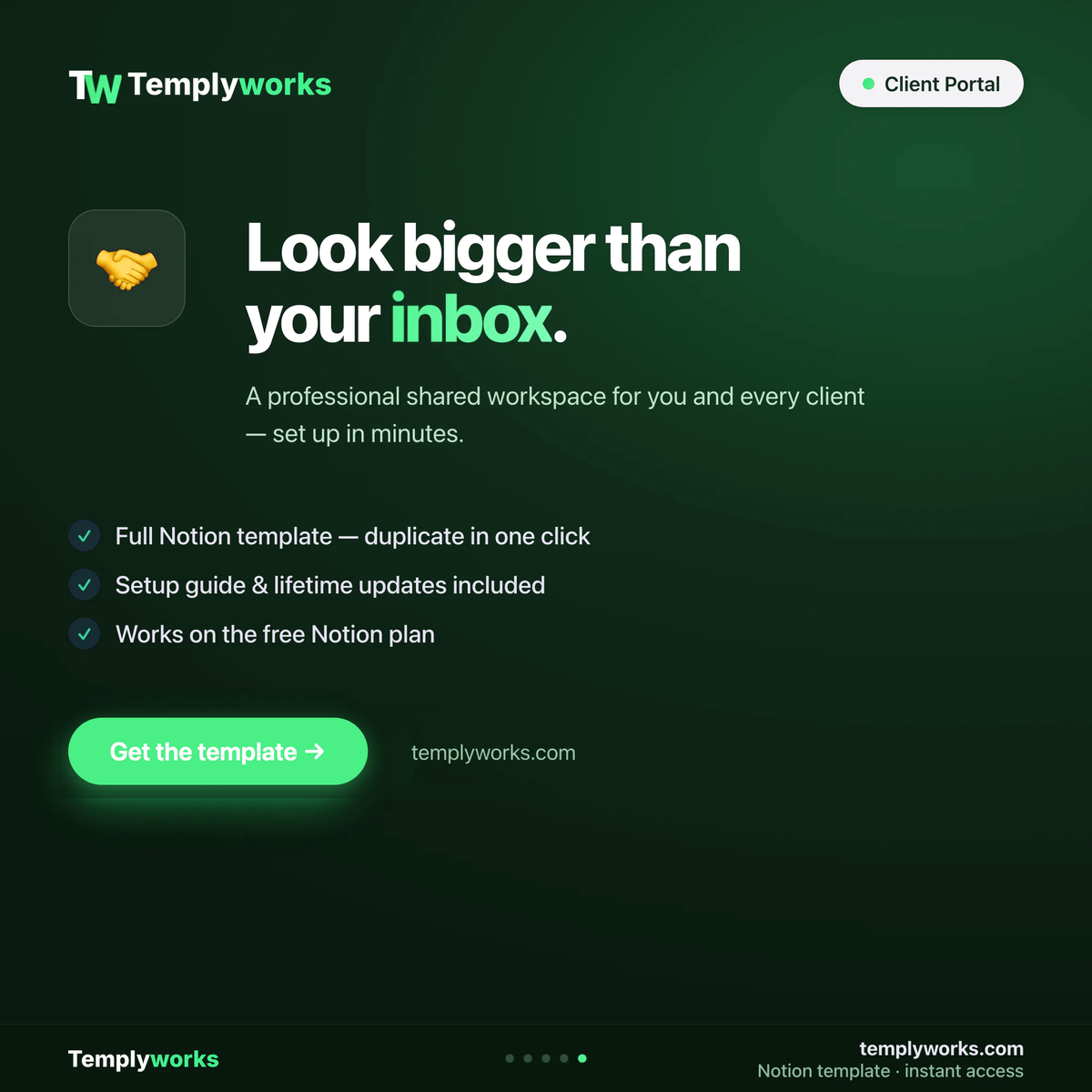 Client Portal — look bigger than your inbox — Notion template by Templyworks